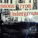 Lessons from Underground – An Art Group Exhibition